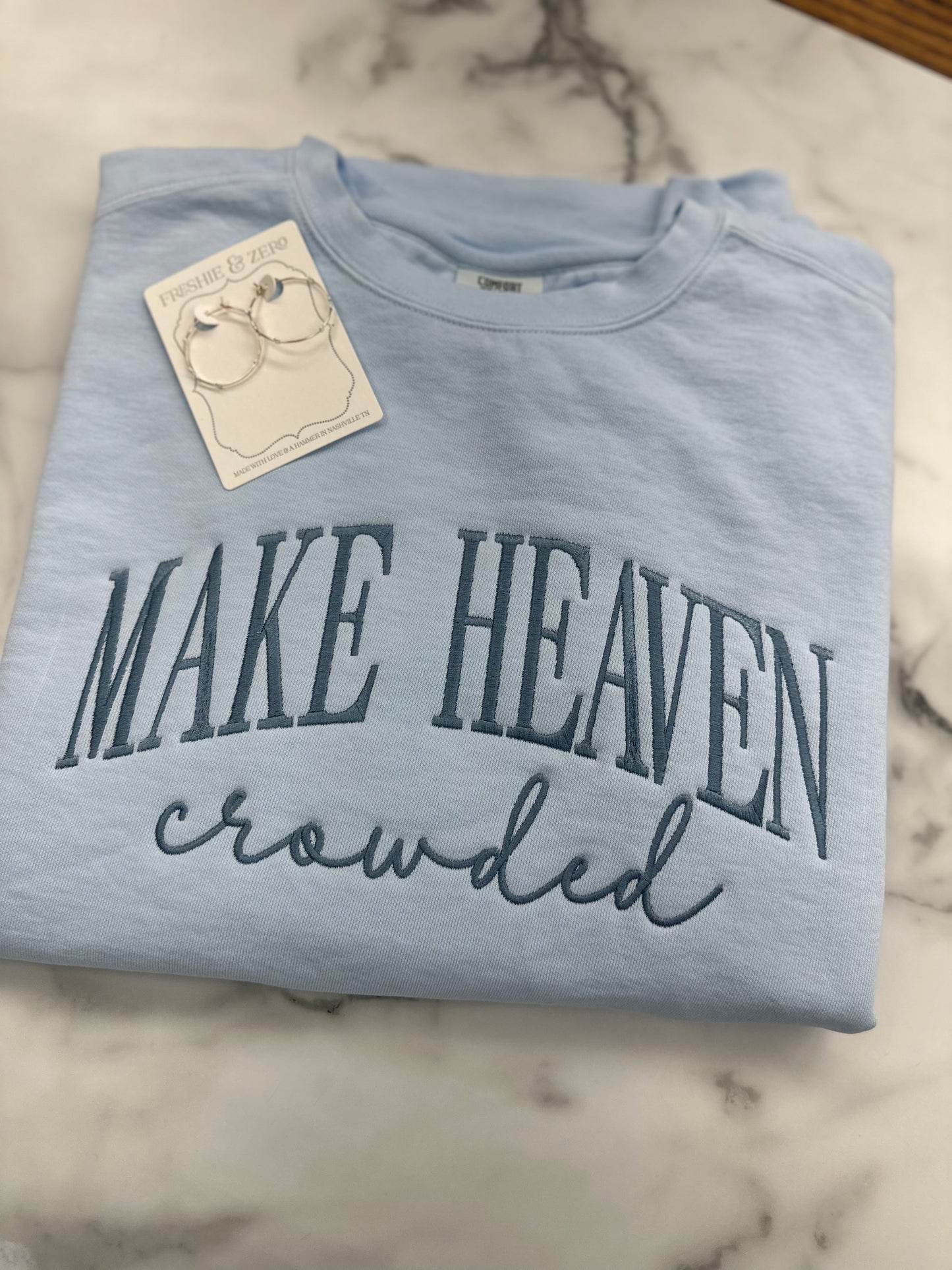 Make Heaven Crowded