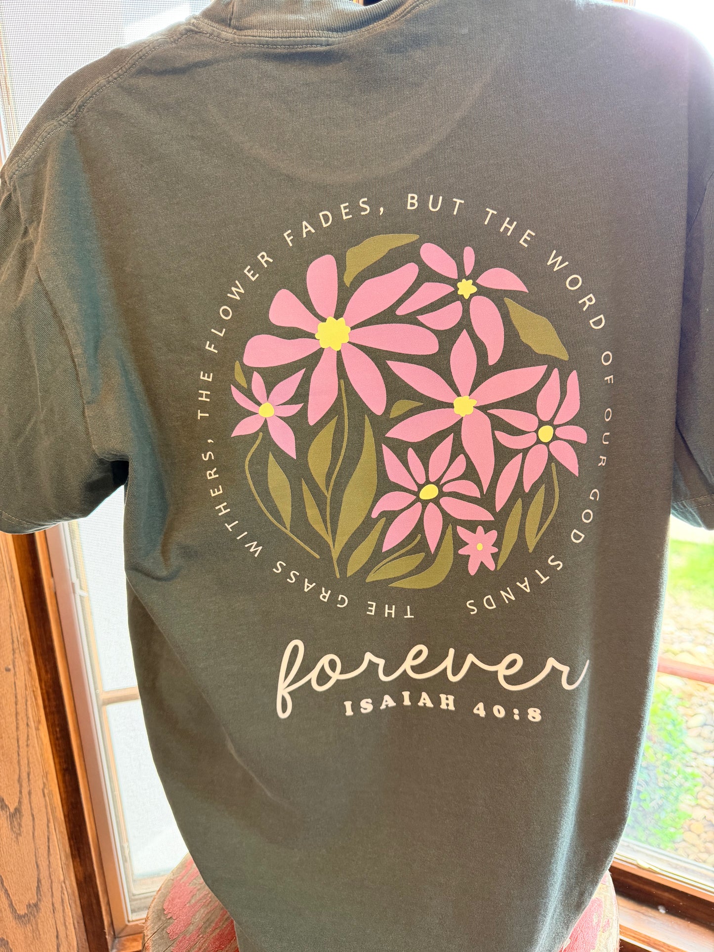 Forever Isaiah 40:8 Tshirt