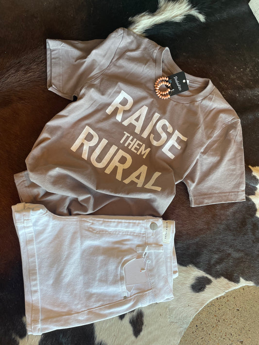 Raise Them Rural Tshirt
