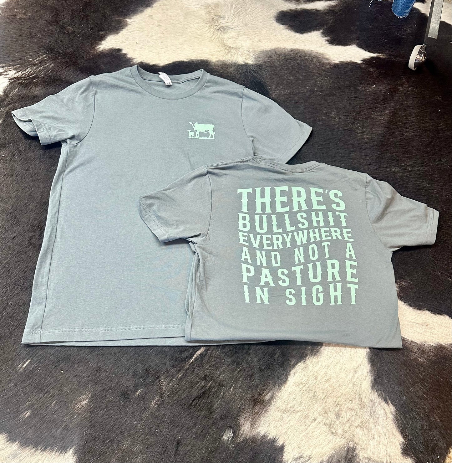 There's Bullshit Everywhere Tshirt